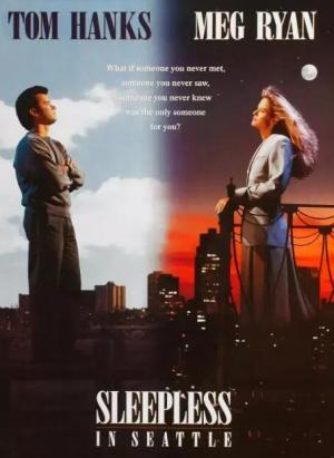 西雅图不眠夜/Sleepless in Seattle 西雅图不眠夜/Sleepless in Seattle