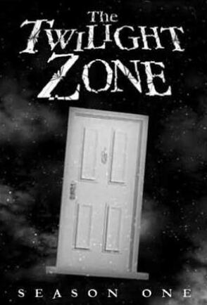 阴阳魔界/迷离时空第一季 The Twilight Zone (1959版) 阴阳魔界/迷离时空第一季 The Twilight Zone (1959版)